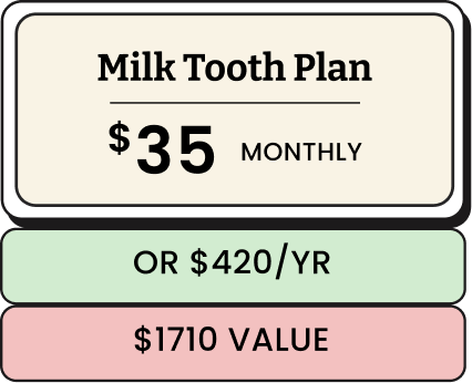 Milk Tooth Plan 